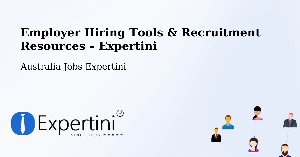 Employer Hiring Tools & Recruitment Resources – Robina - Robina, Australia Jobs Expertini