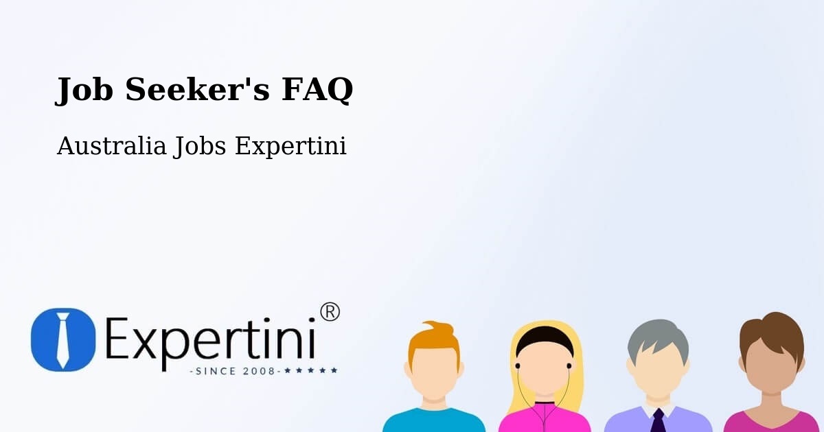 Job Seeker FAQ – Robina - Australia Jobs Expertini