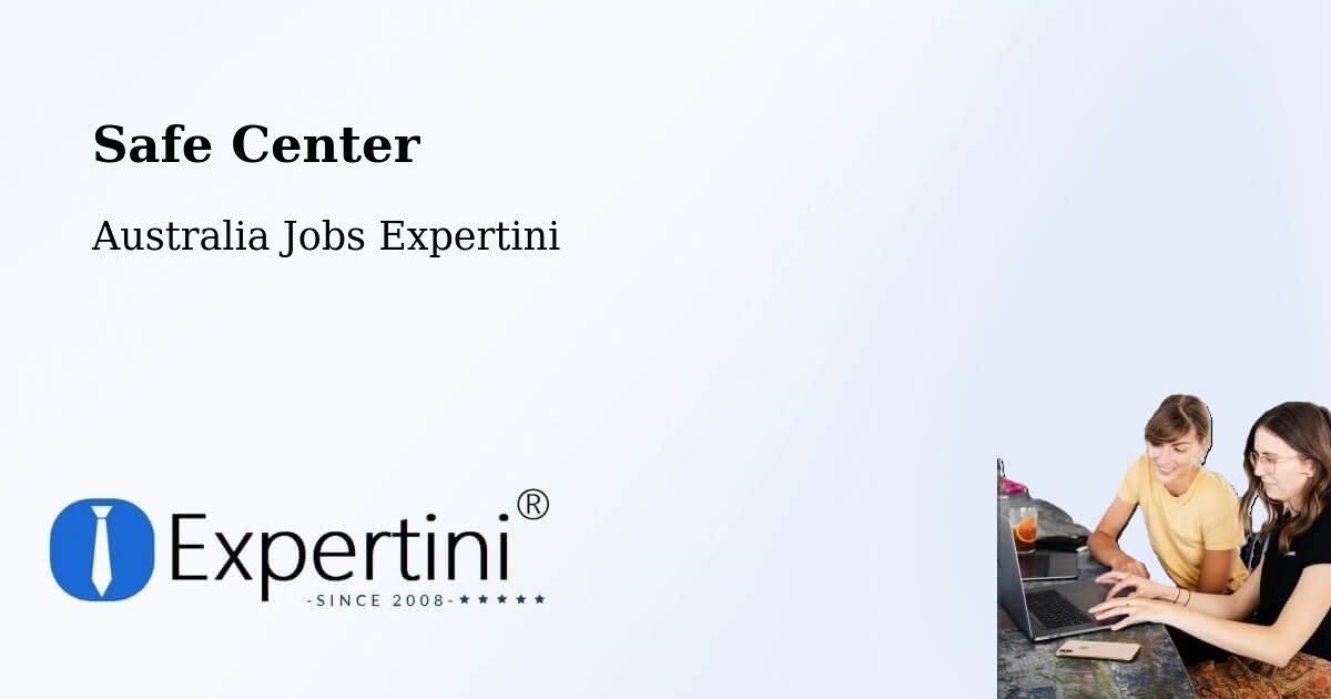 Safety Center – Robina - Australia Jobs Expertini